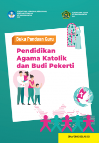 e-book Buku Panduan Guru Pendidikan Agama Katolik dan Budi Pekerti untuk SMA/SMK Kelas XII