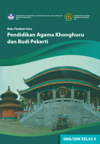 e-book Buku Panduan Guru Pendidikan Agama Khonghucu dan Budi Pekerti untuk SMA/SMK Kelas X