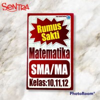 Rumus sakti matematika sma/ma kels 10,11,12