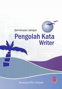 Berkenalan dengan pengolah kata writer