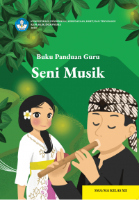 e-bookBuku Panduan Guru Seni Musik untuk SMA/MA Kelas XII