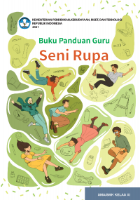 e-book Buku Panduan Guru Seni Rupa untuk SMA Kelas XI