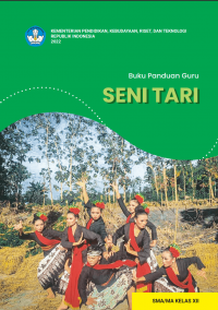 e-book Buku Panduan Guru Seni Tari untuk SMA/MA Kelas XII
