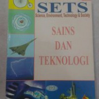 SETS Science, Environment, Technology & Society SAINS DAN TEKNOLOGI
