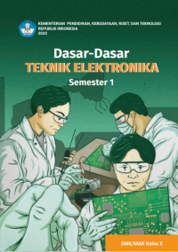 e-book Dasar - dasar Teknik Elektronika untuk SMK/MAK Kelas X Semester 1