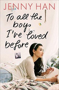 to all the boy's i've loved before
