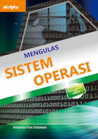 Mengulas Sistem Operasi