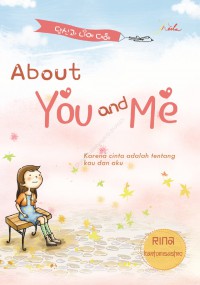 About you and me