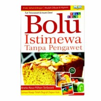 Bolu istimewa tanpa pengawet