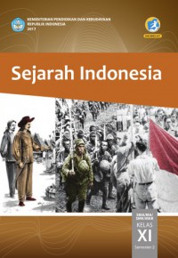 SEJARAH INDONESIA XI REVISI 2017 SEMESTER 2 K13
