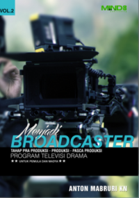 Menjadi Broadcaster vol 2