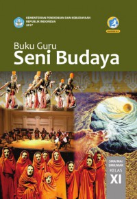 BUKU GURU SENIBUDAYA XI REVISI 2017 K13