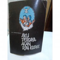 Aku percaya akan roh kudus