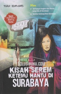 kisah ketemu hantu di surabaya