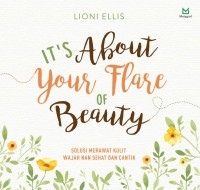 Its about your flare of beauty