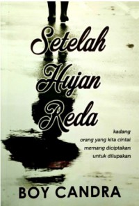 setelah hujan reda