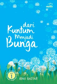 Dari kuntum menjadi bunga
