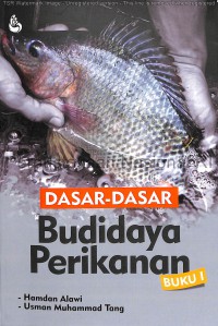 Dasar dasar budidaya perikanan  buku 1