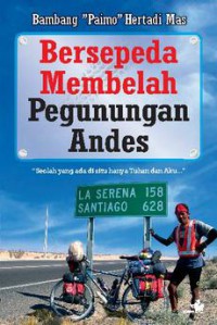 Bersepeda membelah pegunungan andes