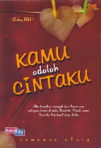 Kamu adalah cintaku