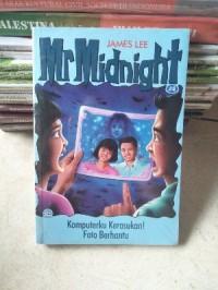 Mr Midnight komputerku kerasukan foto berhantu