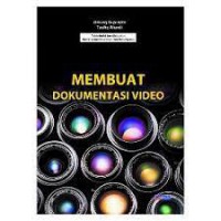 Membuat Dokumentasi Video