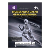 Biomekanika dasar gerakan manusia edisi 4