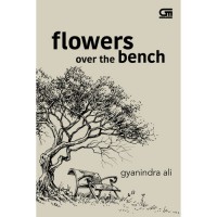 Flowers over the bench