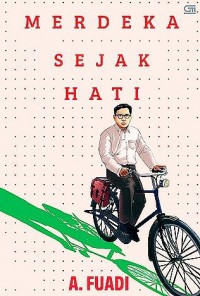 merdeka sejak hati