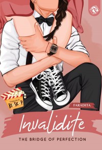 invalidite the bridge of perfection