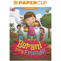 Berani dong friends