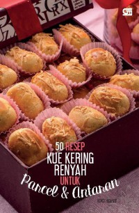 50 Resep kue Kering Remyah Untuk Parcel & antaran