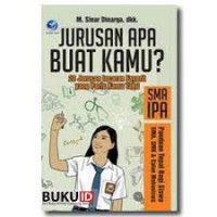Jurusan apa buat kamu