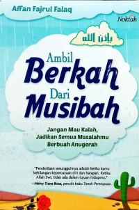 Ambil Berkah dari Musibah