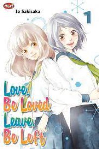 Love be loved leave be left