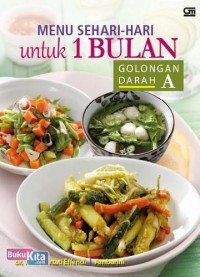 Menu sehari hari untuk 1 bulan golongan darah A