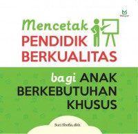 mencetak pendidik berkualitas