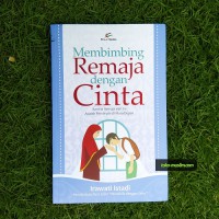 Membimbing remaja dengan cinta