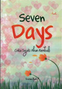 Seven days cinta sejati akan kembali
