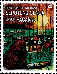 Sepotong senja untuk pacarku