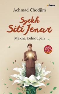 Syekh siti jenar makna kehidupan