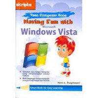 Teen Computer Zone Having Fun with Microsoft Windows Vista
