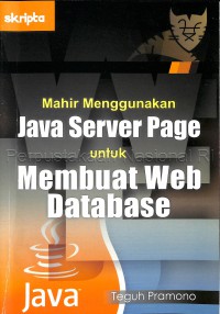 Mahir Menggunakan Java Server Page untuk Membuat Web Database