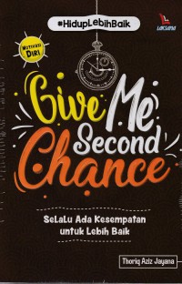 Give me;second chance