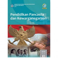 Pendidikan Pancasila dan Kewarganegaraan edisi revisi 2017 kls XI