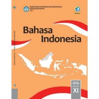 BAHASA INDONESIA XI REVISI 2017 K13