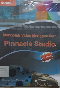 Mengolah Video Menggunakan Pinnacle Studio