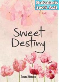 Sweet destiny
