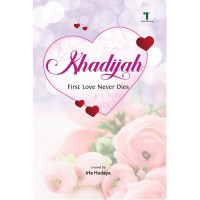 Khadijah first love never dies