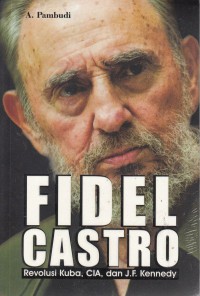 Fidel castro Revolusi kuba